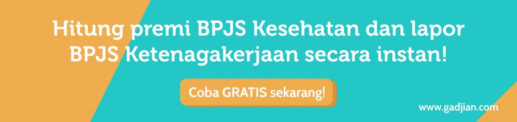 Hitung Premi BPJS Kesehatan dan lapor BPJS Ketenagakerjaan dengan Format SIPP BPJS secara Instan | Gadjian